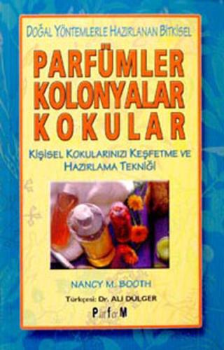 Parfümler Kolonyalar Kokular