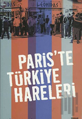 Paris'te Türkiye Hareleri