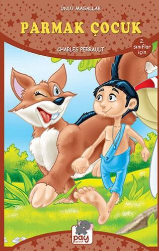 Parmak Çocuk - Ünlü Masallar - 2. Sınıflar İçin