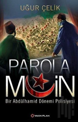 Parola Muin: Bir Abdülhamid Dönemi Polisiyesi