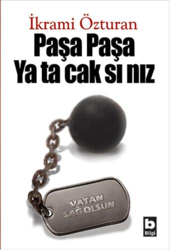 Paşa Paşa Yatacaksınız | Kitap Ambarı