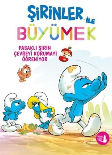 Pasaklı Şirin Çevreyi Korumayı Öğreniyor - Şirinler İle Büyümek 8 | Ki