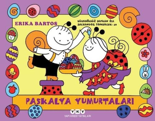 Paskalya Yumurtaları - Uğurböceği Sevecen ile Salyangoz Tomurcuk 40 | 