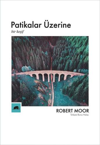 Patikalar Üzerine - Bir Keşif