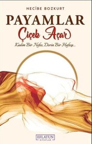 Payamlar Çiçek Açar | Kitap Ambarı