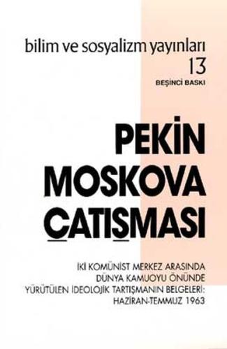 Pekin - Moskova Çatışması