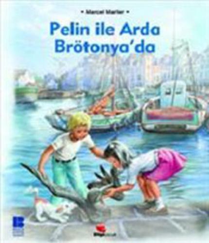 Pelin ile Arda Brötönya'da | Kitap Ambarı