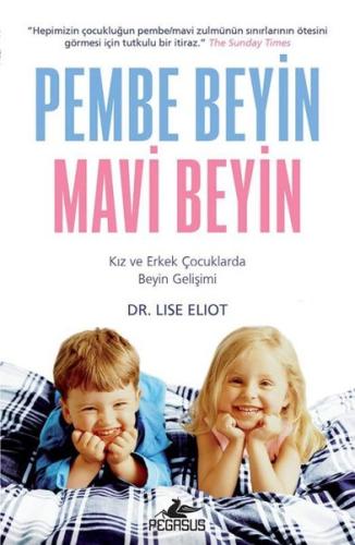 Pembe Beyin Mavi Beyin: Kız ve Erkek Çocuklarda Beyin Gelişimi