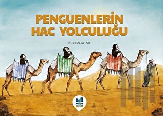 Penguenlerin Hac Yolculuğu | Kitap Ambarı
