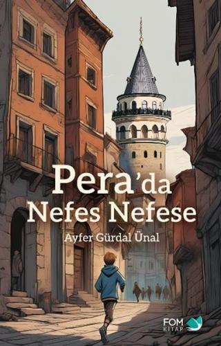 Pera'da Nefes Nefese | Kitap Ambarı