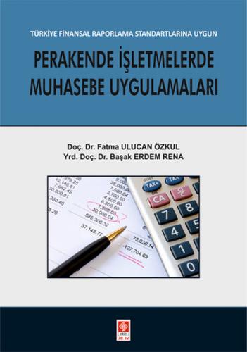 Perakende İşletmelerde Muhasebe Uygulamaları | Kitap Ambarı