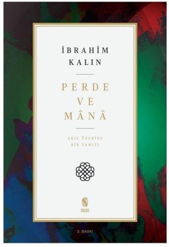 Perde ve Mana-Akıl Üzerine Bir Tahlil
