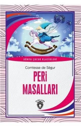 Peri Masalları-Dünya Çocuk Klasikleri