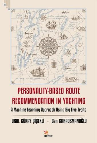 Personality - Based Route Recommendation in Yachting - : A Machine Learning Approach Using Big Five
