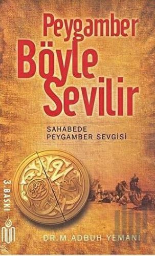 Peygamber Böyle Sevilir | Kitap Ambarı