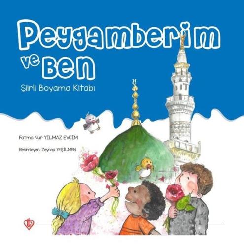 Peygamberim ve Ben Şiirli Boyama Kitabı | Kitap Ambarı