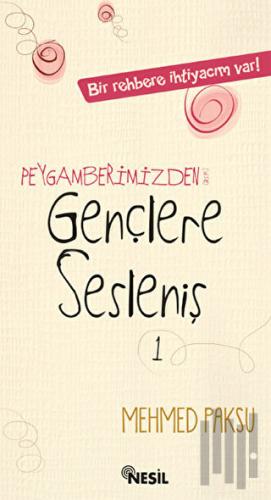 Peygamberimizden (a.s.m.) Gençlere Sesleniş