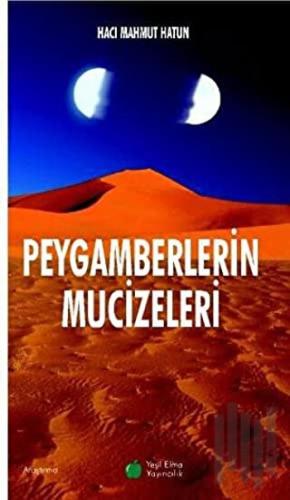 Peygamberlerin Mucizeleri