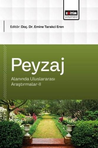 Peyzaj Mimarlığı Alanında Uluslararası Araştırmalar 2