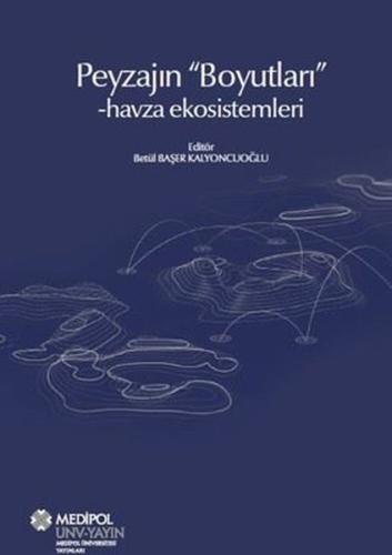 Peyzajın Boyutları - Havza Ekosistemleri | Kitap Ambarı