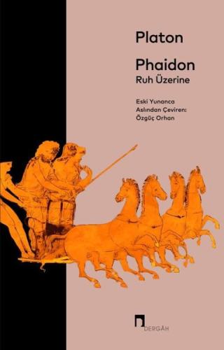 Phaidon-Ruh Üzerine | Kitap Ambarı