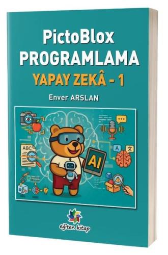 PictoBlox Programlama Yapay Zeka 1 | Kitap Ambarı