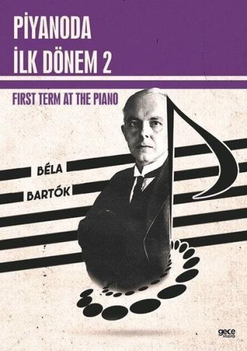 Piyanoda İlk Dönem 2 - First Term at the Piano 2