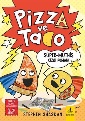 Pizza ve Tako 3 - Süper-Müthiş Çizgi Roman! | Kitap Ambarı