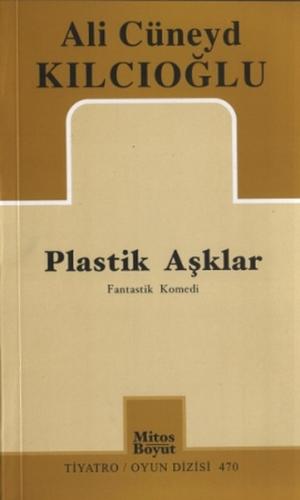 Plastik Aşklar