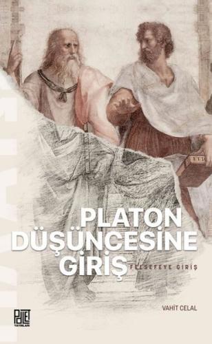 Platon Düşüncesine Giriş - Felsefeye Giriş