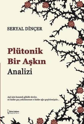 Plütonik Bir Aşkın Analizi
