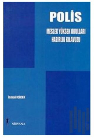 Polis Meslek Yüksek Okulları Hazırlık Kılavuzu