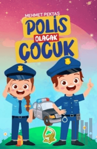 Polis Olacak Çocuk