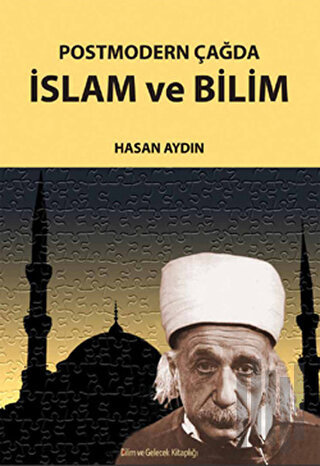 Postmodern Çağda İslam ve Bilim