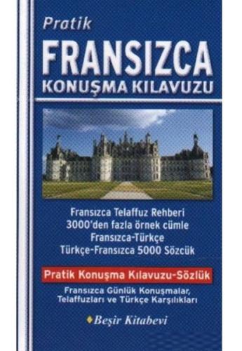 Pratik Fransızca Konuşma Kılavuzu | Kitap Ambarı
