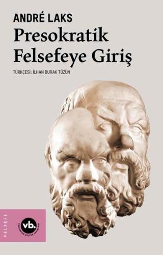 Presokratik Felsefeye Giriş | Kitap Ambarı