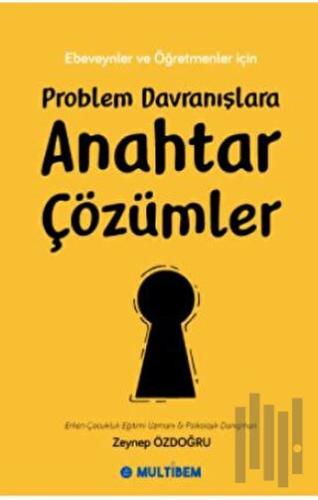 Problem Davranışlara Anahtar Çözümler