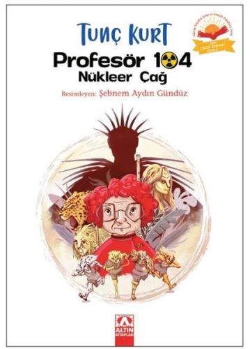 Profesör 104 Nükleer Çağ