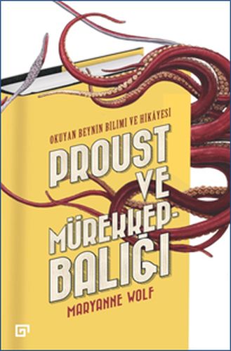 Proust ve Mürekkepbalığı; Okuyan Beynin Bilimi ve Hikayesi | Kitap Amb
