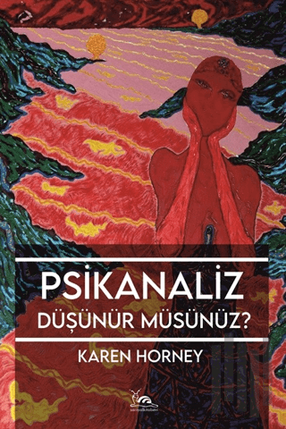 Psikanaliz Düşünür Müsünüz?