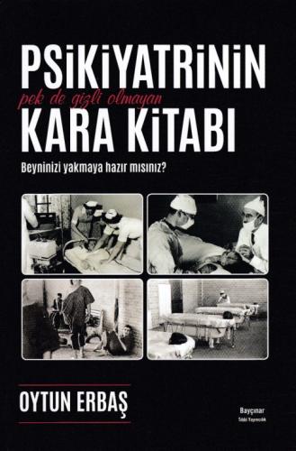 Psikiyatrinin Pek De Gizli Olmayan Kara Kitabı | Kitap Ambarı