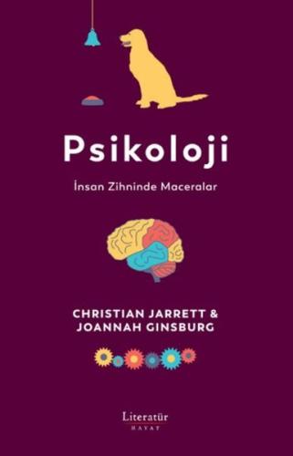 Psikoloji: İnsan Zihninde Maceralar (Ciltli)