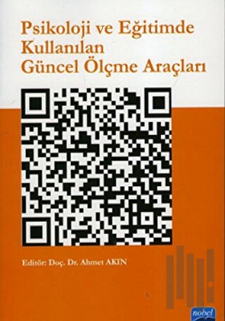 Psikoloji ve Eğitimde Kullanılan Güncel Ölçme Araçları