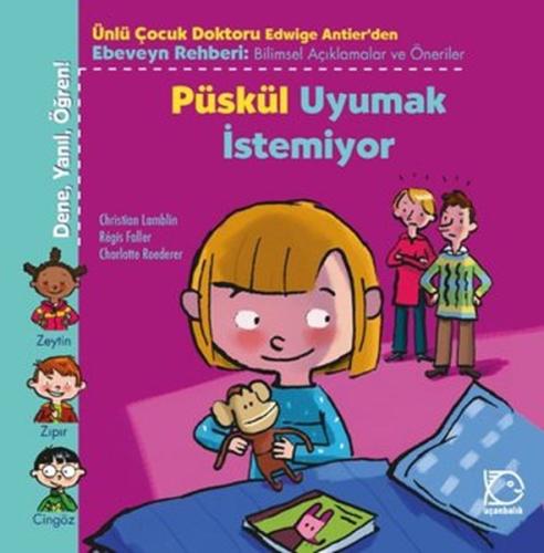 Püskül Uyumak İstemiyor | Kitap Ambarı