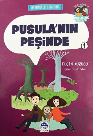 Pusula'nın Peşinde - Matematik Ünite Hikayeleri 1