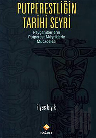 Putperestliğin Tarihi Seyri