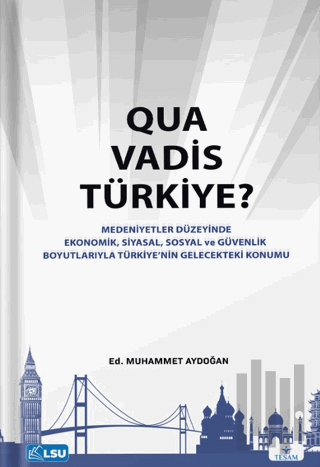 Quo Vadis Türkiye?