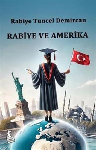 Rabiye ve Amerika | Kitap Ambarı