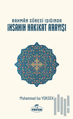 Rahman Suresi Işığında İnsanın Hakikat Arayışı | Kitap Ambarı