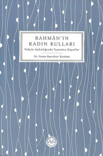 Rahman'ın Kadın Kulları | Kitap Ambarı